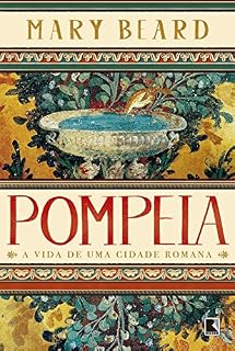 Livro Pompeia: A vida de uma cidade romana