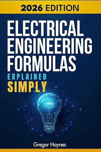 Electrical Engineering Formulas Explained Simply: A Beginner-Friendly ...