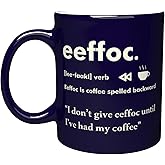 NM NEXTMUG Engraved Ceramic Mug - Eeffoc is Coffee Spelled Backward. I Don't Give Eeffoc Until I've Had My Coffee - Funny Sarcastic Gag Gifts Coffee Cup