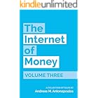 The Internet of Money Volume Three: A collection of talks by Andreas M. Antonopoulos