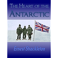 The Heart of the Antarctic book cover