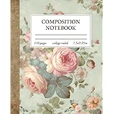 Composition Notebook College Ruled: Cute Vintage Aesthetic Floral Journal for Girls, Teens and Women