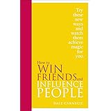 How to Win Friends and Influence People
