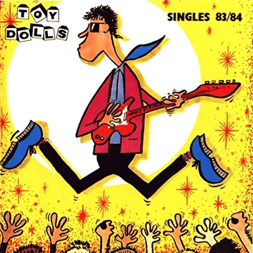 Toy Dolls - Singles 83/84 - Zortam Music