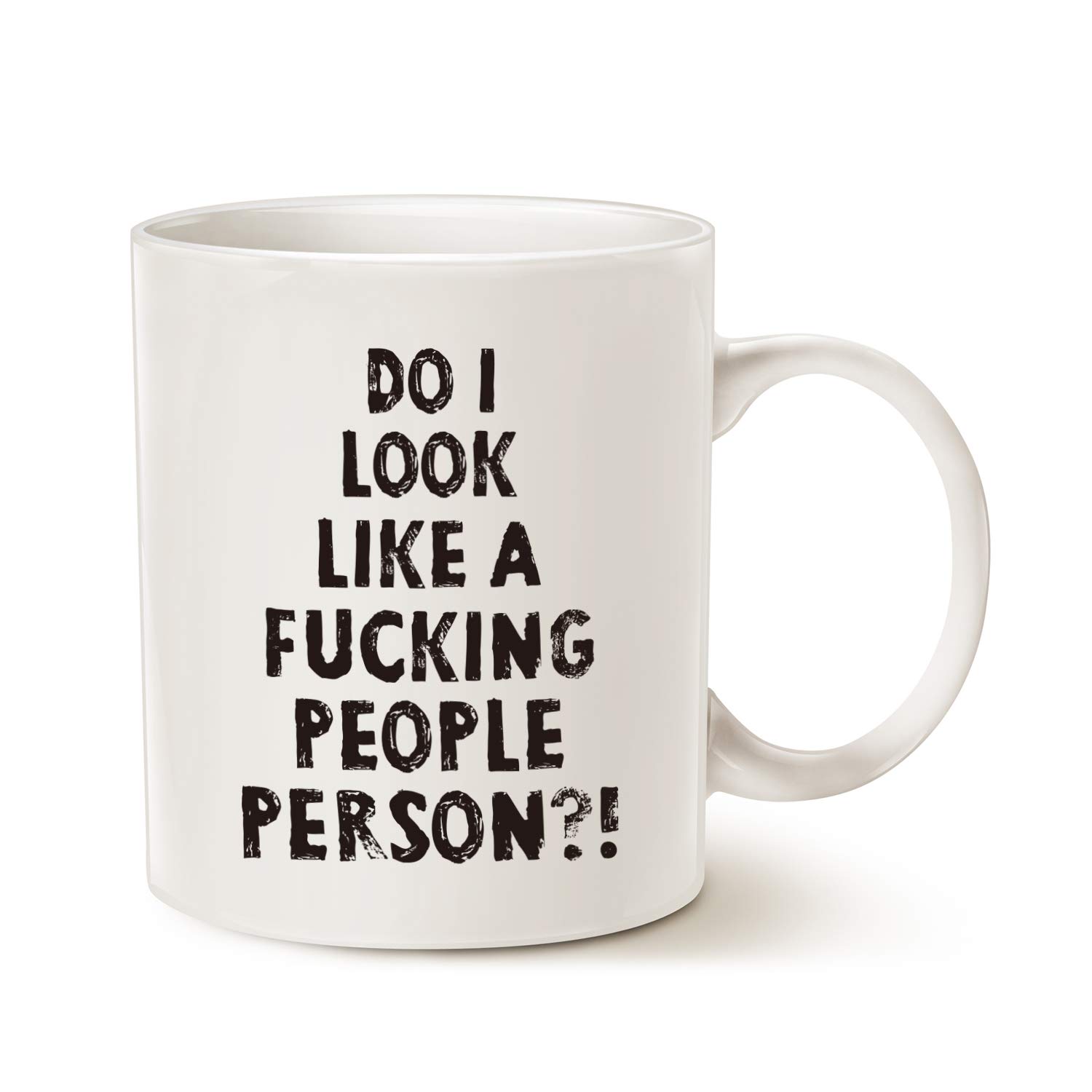 This Funny Coffee Mug Christmas Gifts, Do I Look Like a People Person Best Friend Porcelain Cup, White 11 Oz