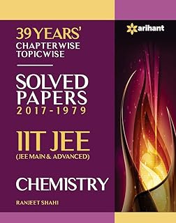 39 Years' Chapterwise Topicwise Solved Papers (2017-1979) IIT JEE Chemistry