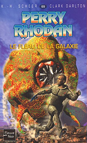 Le  fléau de la galaxie