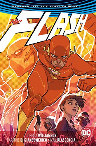 The Flash: The Rebirth Deluxe Edition Book 1 (Rebirth)