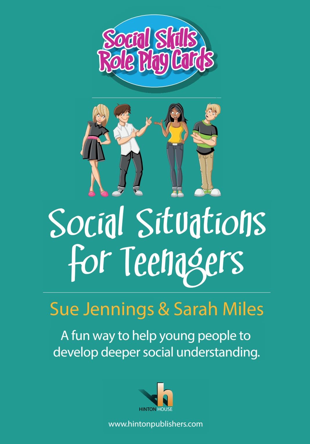 Social Skills Role Play Cards: Social Situations for Teenagers: 48 cards to help young people to develop deeper social understanding: 3