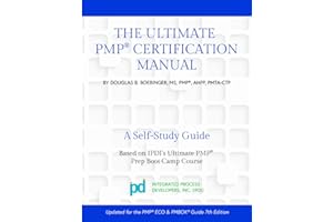 The Ultimate PMP® Certification Manual: Project Management Professional Preparation for Certification Self-Study Guide
