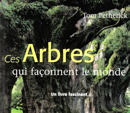 Ces arbres by TOM PETHERICK