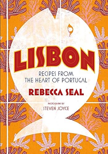 Download Lisbon: Recipes from the Heart of Portugal PDF