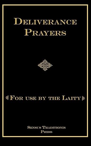 Download Deliverance Prayers: For Use by the Laity PDF
