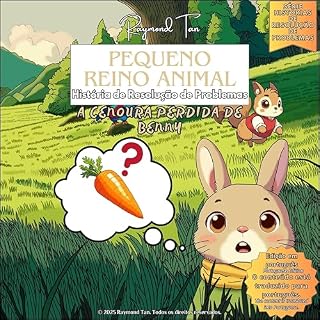 Livro Pequeno Reino Animal História de Resolução de Problemas: A Cenoura Perdida de Benny (Little Animal Kingdom Stories Series)
