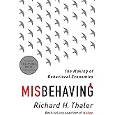 Misbehaving: The Making of Behavioral Economics