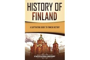 History of Finland: A Captivating Guide to Finnish History