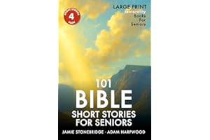 101 Bible Short Stories For Seniors: Large Print easy to read book for Seniors with Dementia, Alzheimer’s or memory issues
