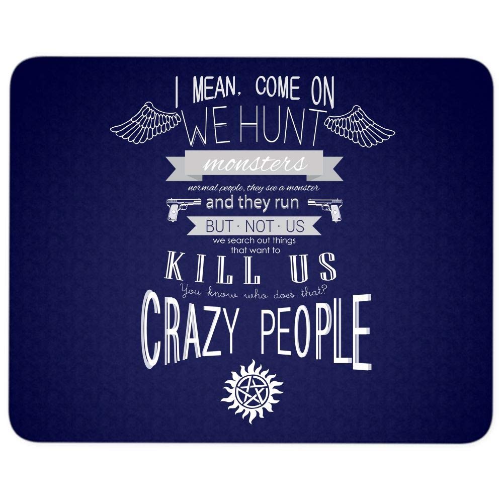 Amazon Com I Mean Come On We Hunt Mouse Pad For Typist Office