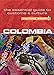 Colombia - Culture Smart!: The Essential Guide to Customs & Culture