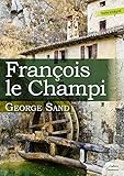 François le Champi (French Edition) by George Sand