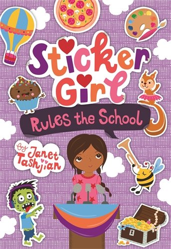 Sticker Girl Rules the School: Stickers Included!