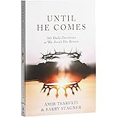 Until He Comes: 365 Daily Devotions as We Await His Return
