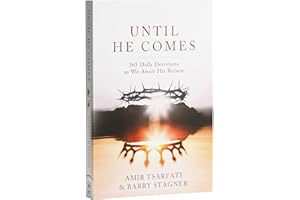 Until He Comes: 365 Daily Devotions as We Await His Return