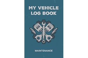 My Vehicle Log Book: Maintenance