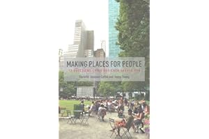 Making Places for People: 12 Questions Every Designer Should Ask