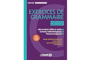 Grevisse FLE C1-C2 Exercices de grammaire: Perfectionnement (French Edition)
