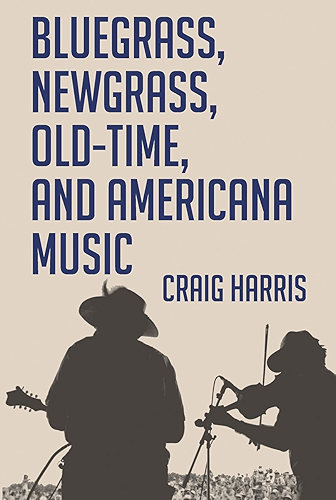 Download Blue Grass, Newgrass, Old-Time, and Americana Music (English Edition) PDF
