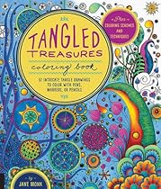 Tangled Treasures Coloring Book: 52 Intricate Tangle Drawings to Color with Pens, Markers, or Pencils - Plus: Coloring schemes and techniques (Tangled Color and Draw) Tangled Treasures Coloring Book: 52 Intricate Tangle Drawings to Color with Pens, Markers, or Pencils - Plus: Coloring schemes and techniques (Tangled Color and Draw)