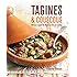 Tagines and Couscous: Delicious recipes for Moroccan one-pot cooking