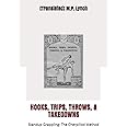 HOOKS, TRIPS, THROWS, & TAKEDOWNS: Standup Grappling: The Cherpillod Method
