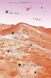 Bring Out the Dog: Stories