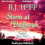 Storm At Daybreak: Daybreak Series, Book 1 by 