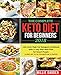 The Complete Keto Diet for Beginners 2018: Low-Carb, High-Fat Ketogenic Recipes for Smart People wit by Millie Darden