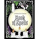 Coloring Book of Shadows: Book of Spells