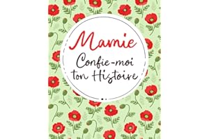 Mamie, Confie-Moi Ton Histoire: Idée cadeau touchante et originale pour votre Mamie | Pour Noël, la Fête des Mères ou un Anni