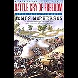 Battle Cry of Freedom: Volume 2