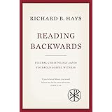 Reading Backwards: Figural Christology and the Fourfold Gospel Witness