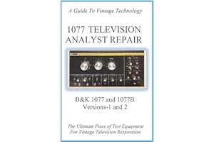 1077 TELEVISION ANALYST REPAIR: B&K 1077 and 1077B