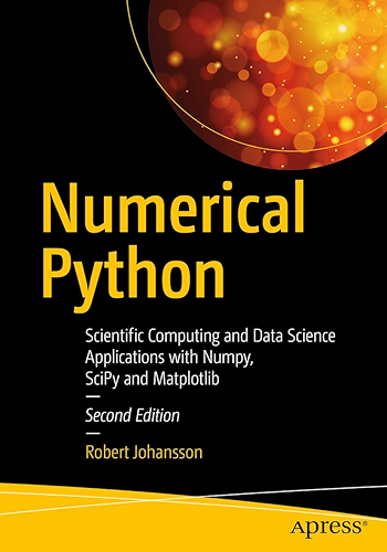 Download Numerical Python: Scientific Computing and Data Science Applications with Numpy, SciPy and Matplotlib (English Edition) PDF