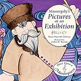 Mussorgsky's Pictures at an Exhibition (Once Upon a Masterpiece)