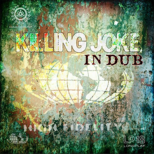 Killing Joke - This World Hell (Cult Of Youth Ambient Samara Dub Mix) Lyrics - Zortam Music