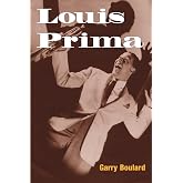Louis Prima (Music in American Life)