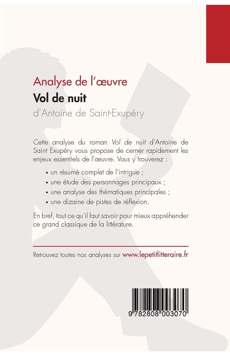 Amazon Com Vol De Nuit D Antoine De Saint Exupery Analyse De L Oeuvre Comprendre La Litterature Avec Lepetitlitteraire Fr Fiche De Lecture French Edition 9782808003070 Puerto Gomez Maria Livinal Paola Lepetitlitteraire Books