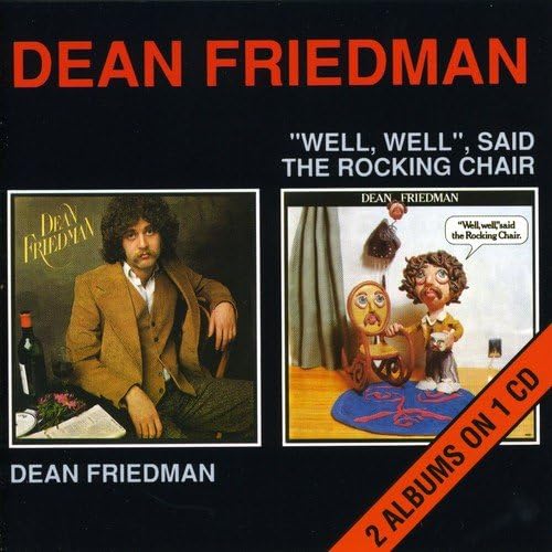 Dean Friedman / Well Well Said the Rocking Chair