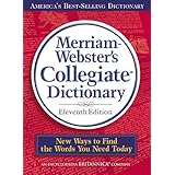 Merriam-Webster's Collegiate Dictionary, 11th Edition