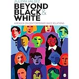 Beyond Black and White: A Reader on Contemporary Race Relations